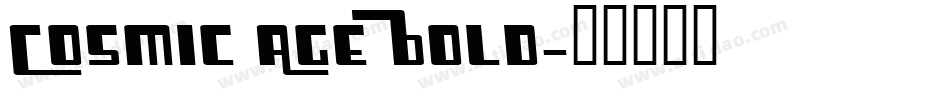 Cosmic Age Bold字体转换